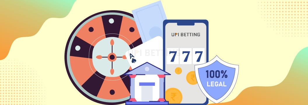 upi betting is legal in india